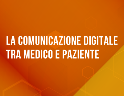 FAD 8 ECM Gratis per sanitari: “La comunicazione digitale tra medico e paziente”
