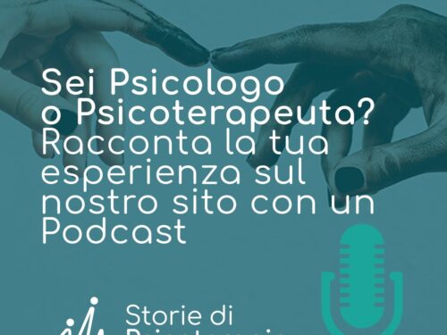 Podcast Storie di Psicoterapia: partecipa anche tu!