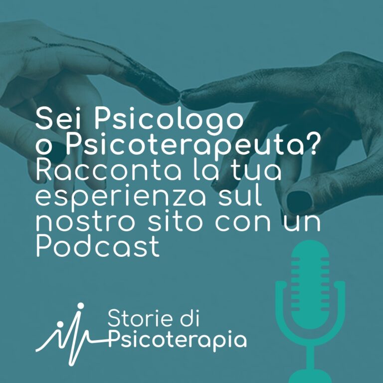Podcast Storie di Psicoterapia: partecipa anche tu!