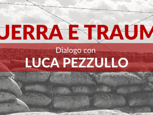 Gio 3 Marzo. WEBINAR GRATUITO: GUERRA E TRAUMA – Dialogo con Luca Pezzullo (no ECM)