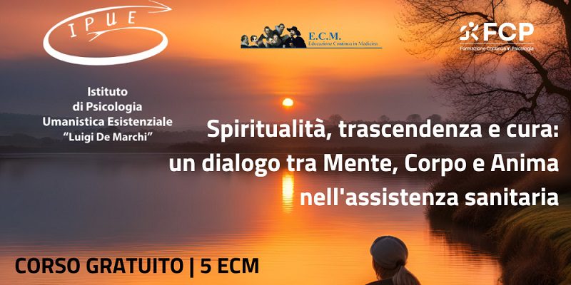 Corso ECM gratis. Spiritualità, trascendenza e cura