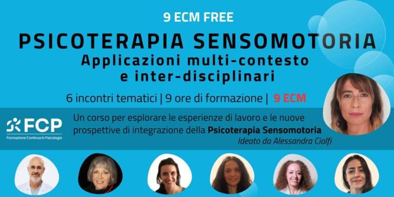 Corso ECM gratis per psicologo e medico: Psicoterapia Sensomotoria: applicazioni multi-contesto e inter-disciplinari